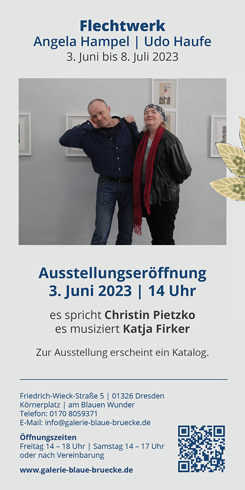 Ausstellung „Flechtwerk – Angela Hampel | Udo Haufe“ ab 03.06.2023